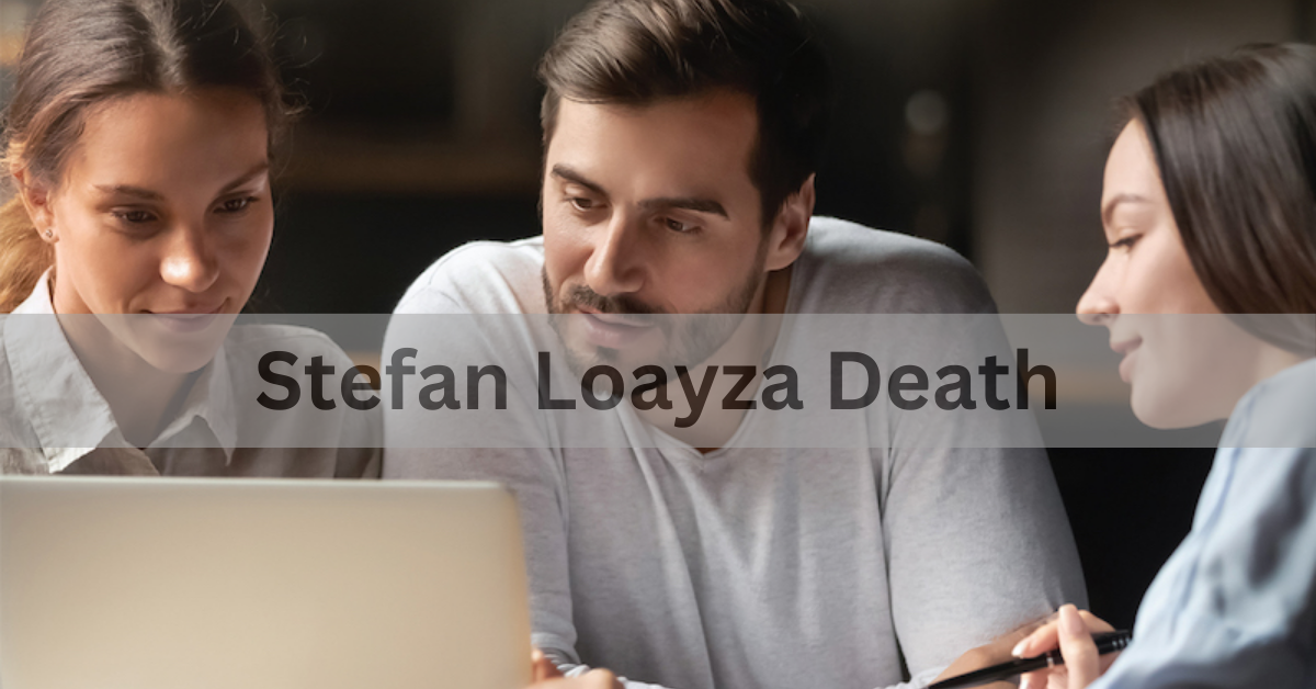 Stefan Loayza Death