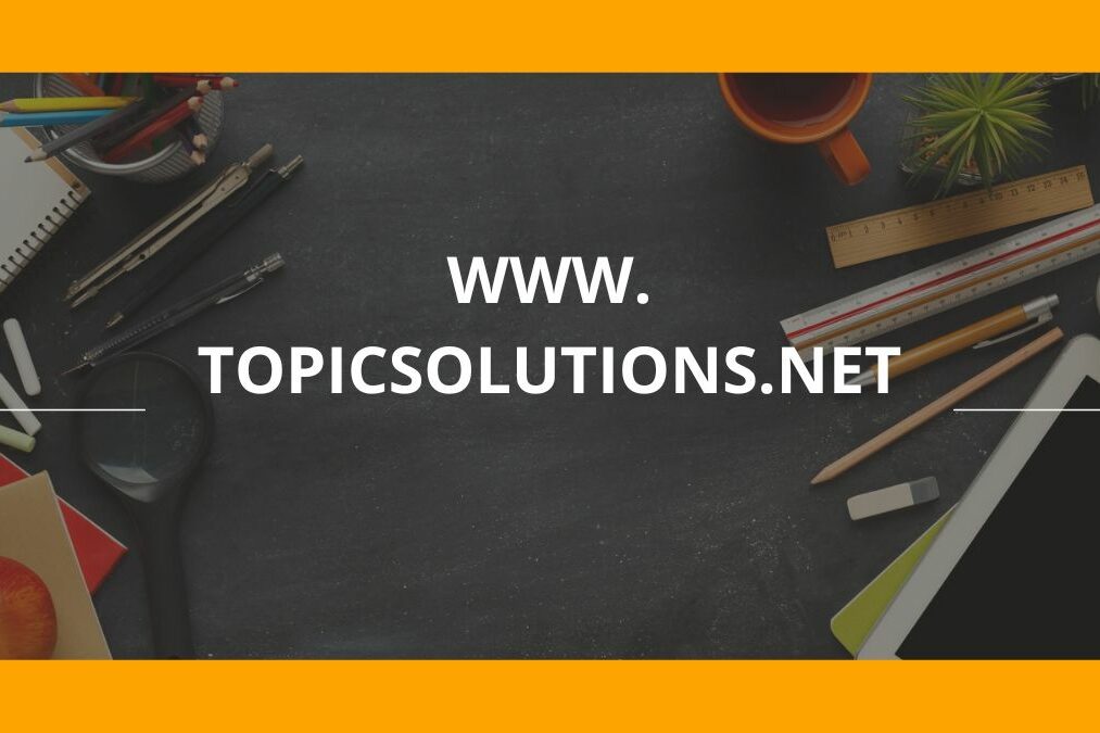 Understanding www.topicsolutions.net and its Evolution: